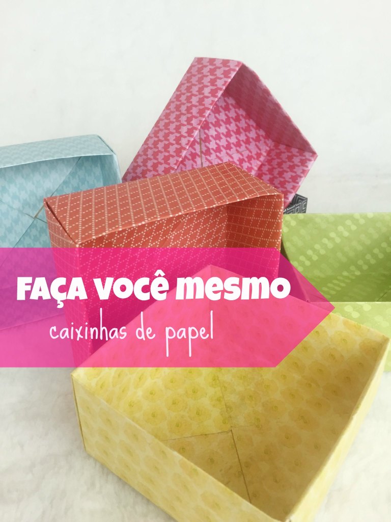 caixinhas de papel {Blog Divirta-se Organizando}